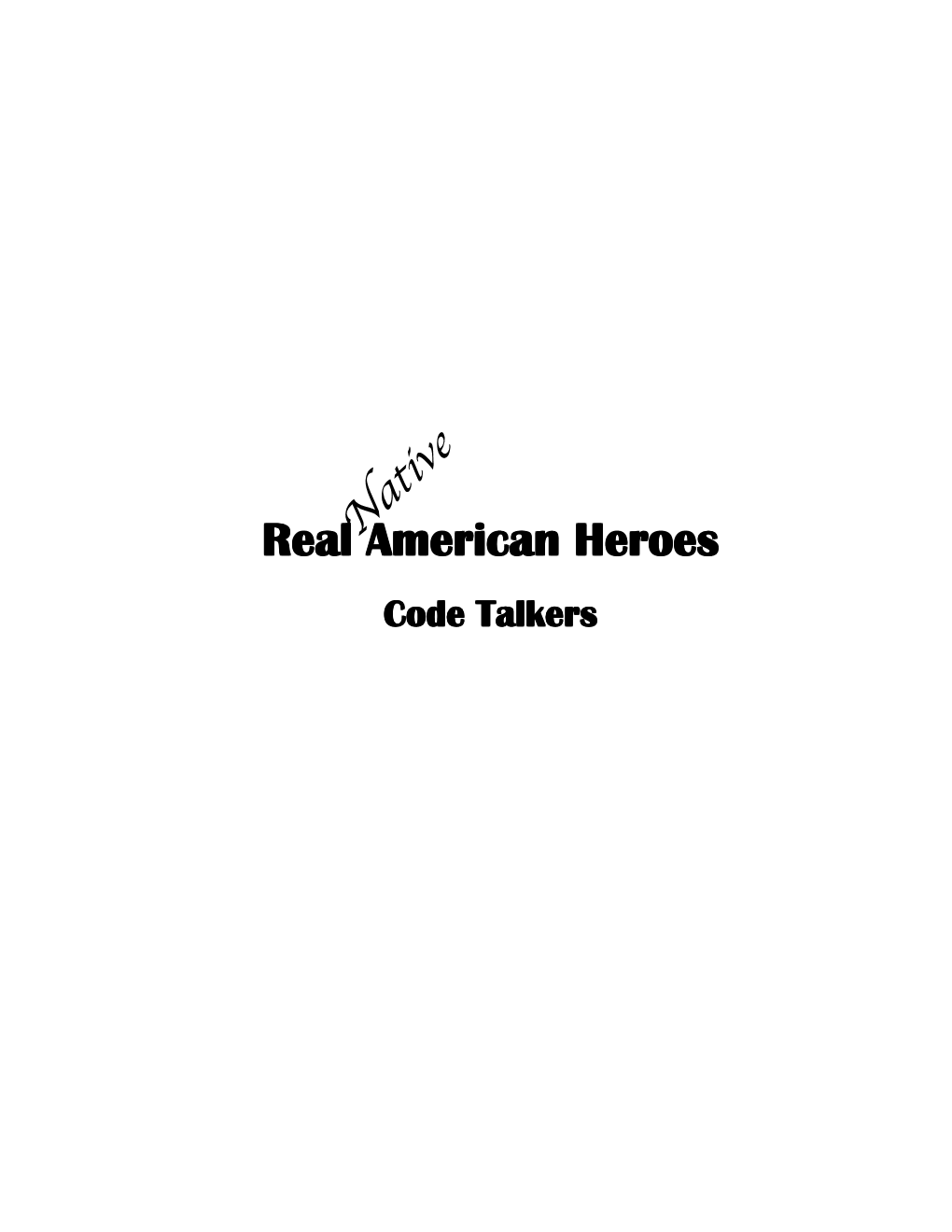 Real American Heroes Native