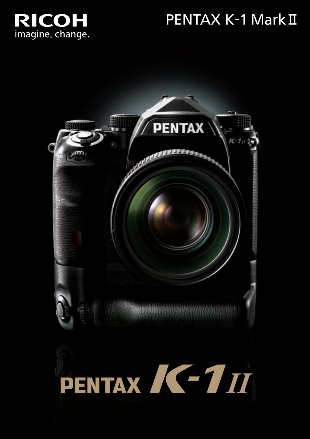 The PENTAX K-1 Mark II: the New Standard of the 35Mm Full-Frame K Series