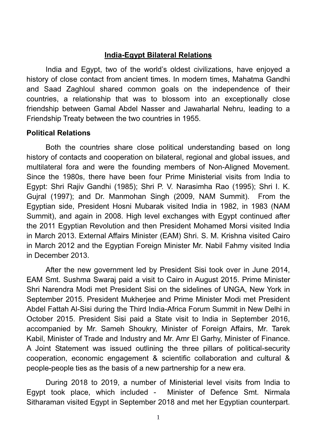 India-Egypt Bilateral Relations India and Egypt, Two of the World’S Oldest Civilizations, Have Enjoyed a History of Close Contact from Ancient Times