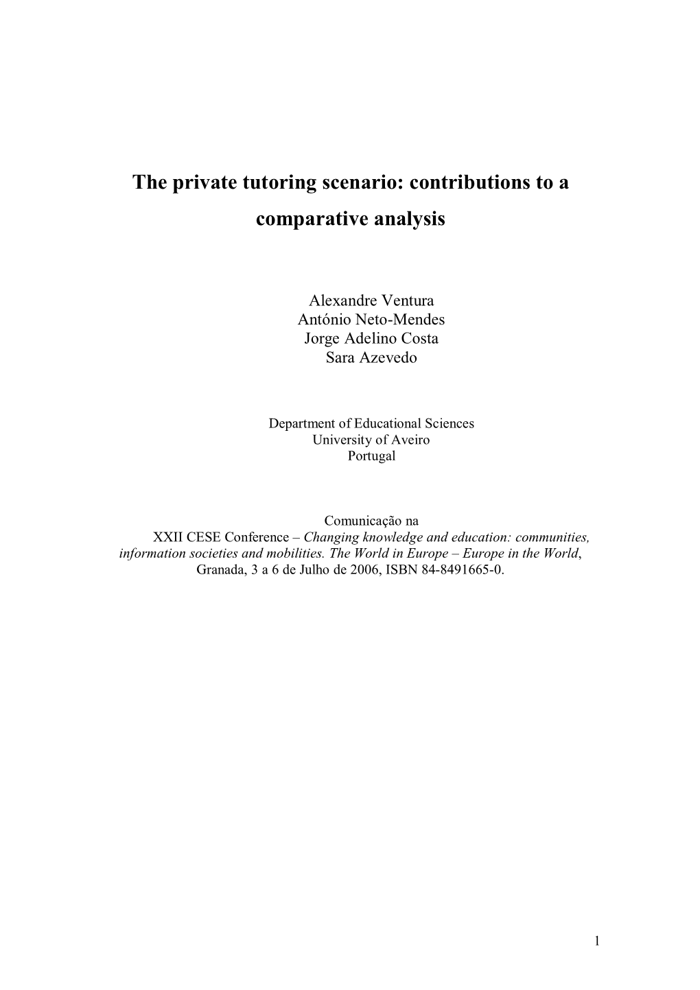 The Private Tutoring Scenario: Contributions to a Comparative Analysis