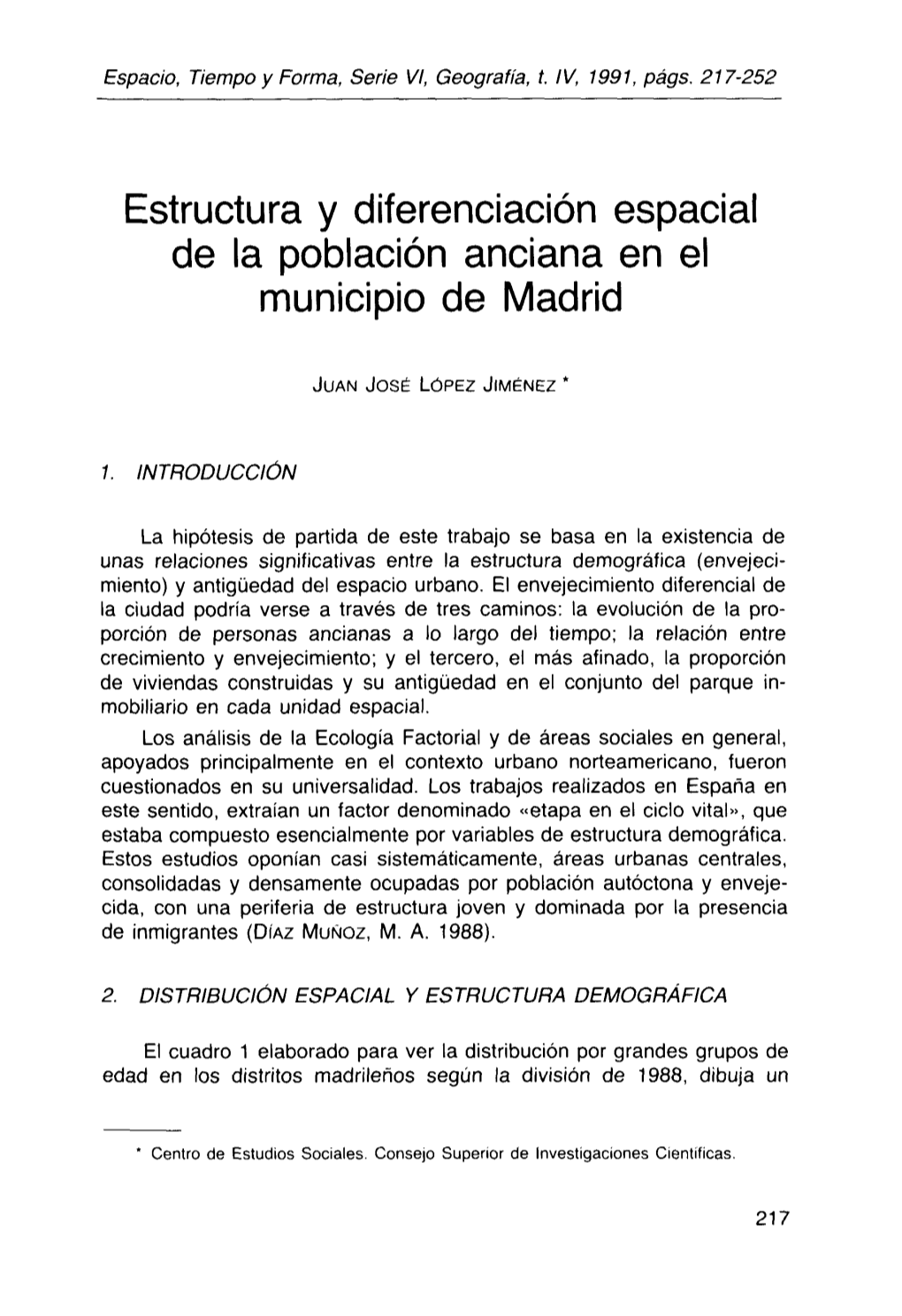 Estructura Y Diferenciación Espacial De La Población Anciana En El Municipio De Madrid