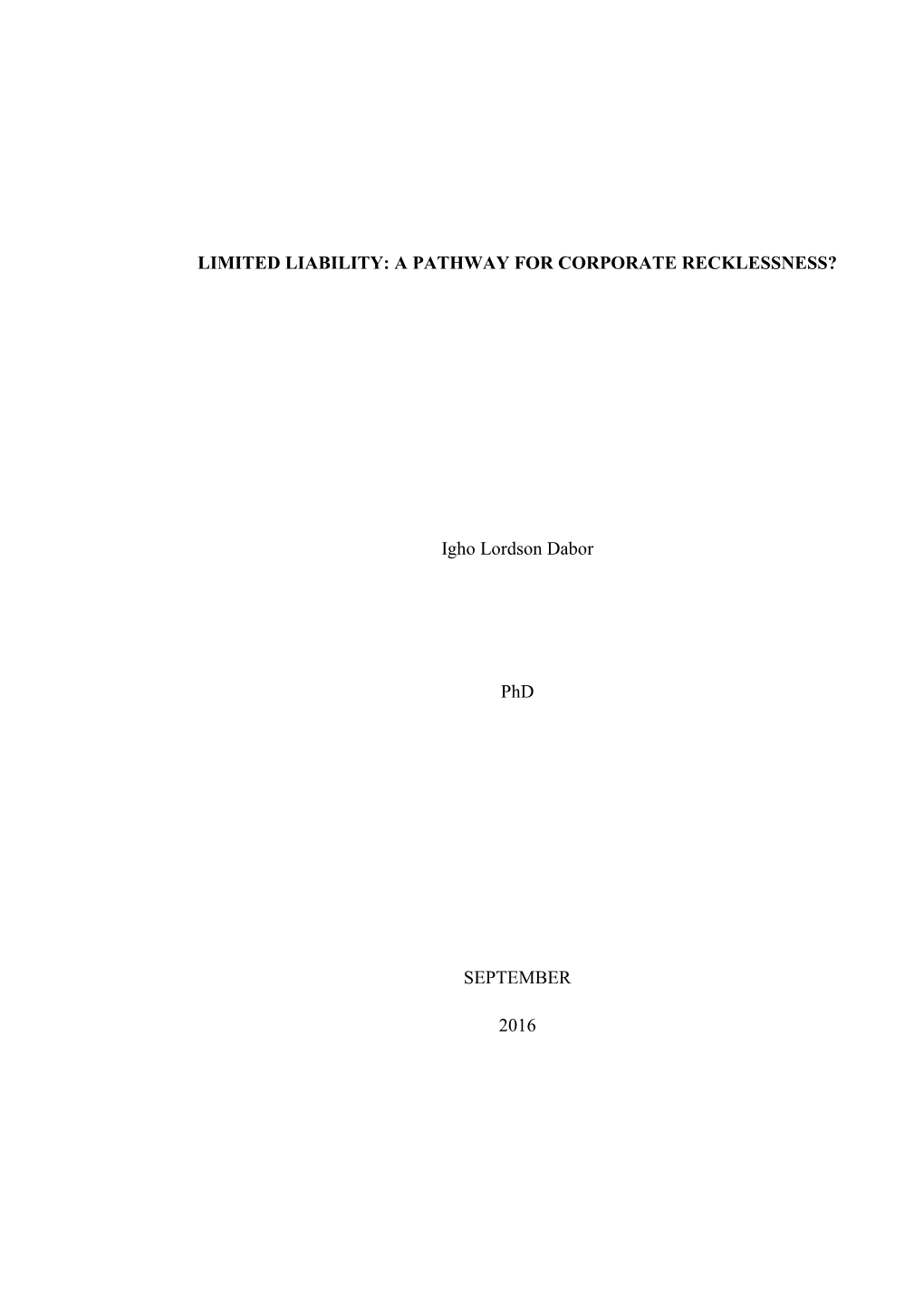 Limited Liability: a Pathway for Corporate Recklessness?