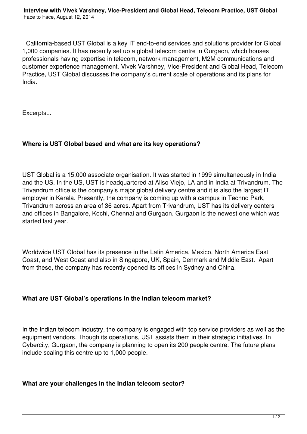 Interview with Vivek Varshney, Vice-President and Global Head, Telecom Practice, UST Global Face to Face, August 12, 2014