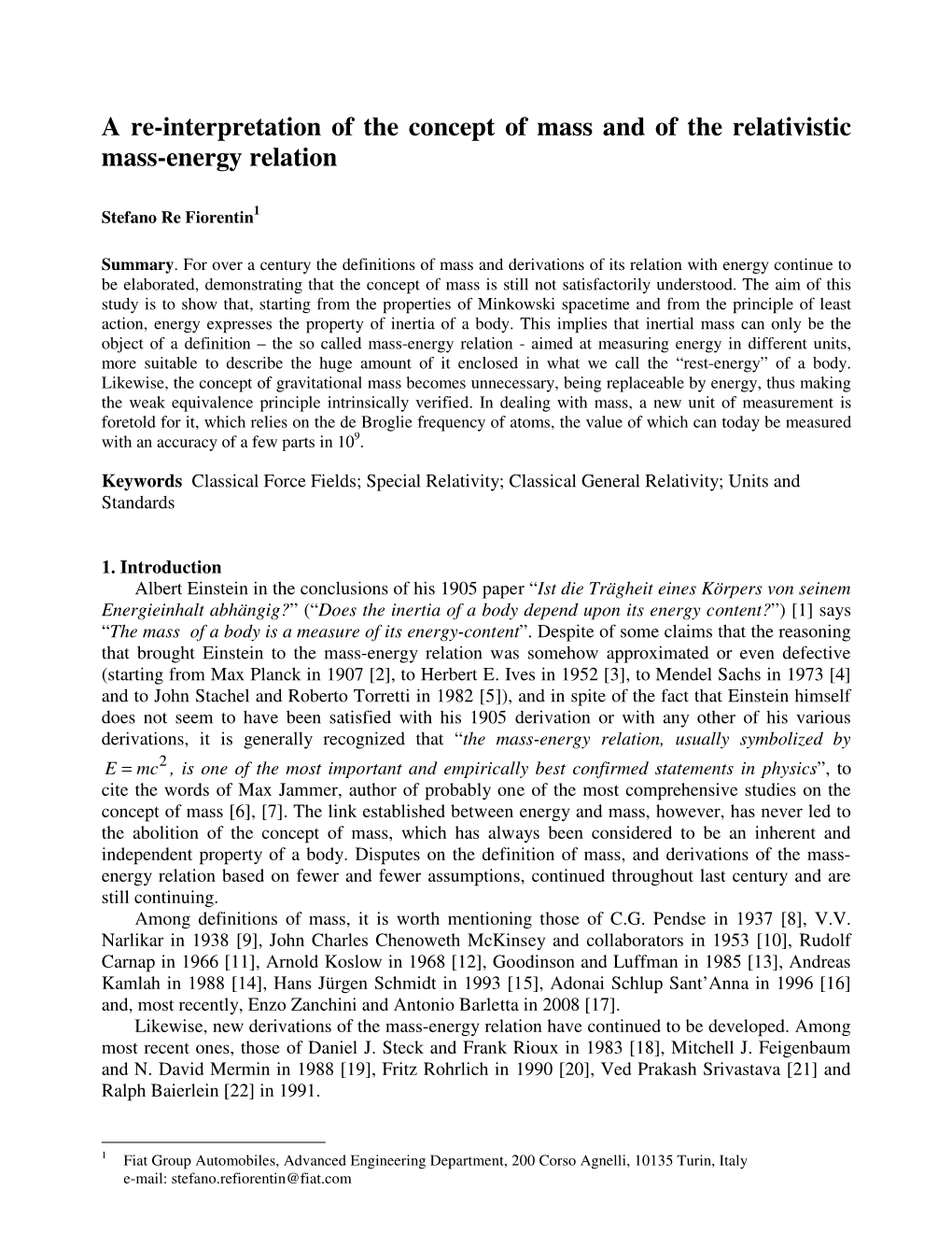 A Re-Interpretation of the Concept of Mass and of the Relativistic Mass-Energy Relation