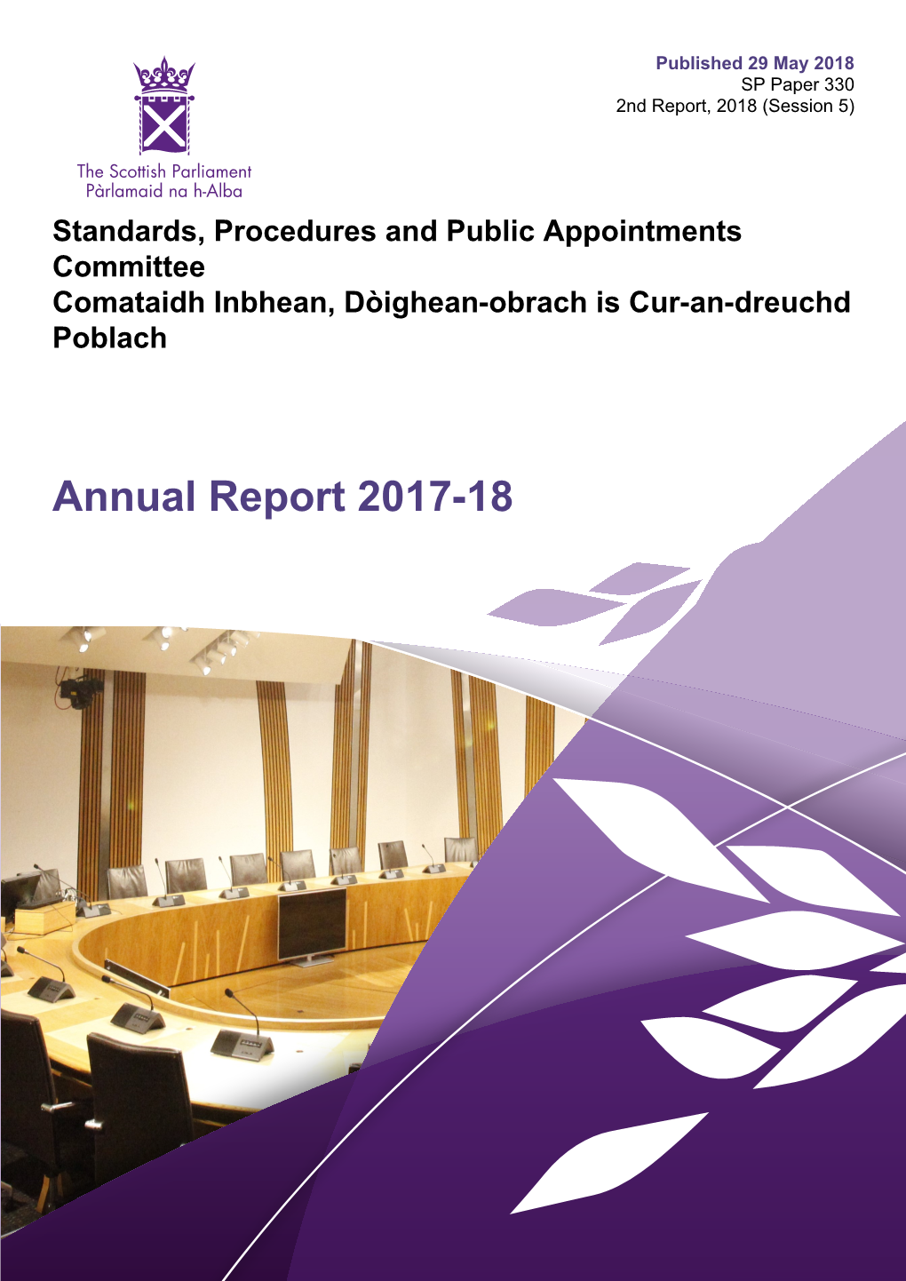 Annual Report 2017-18 Published in Scotland by the Scottish Parliamentary Corporate Body