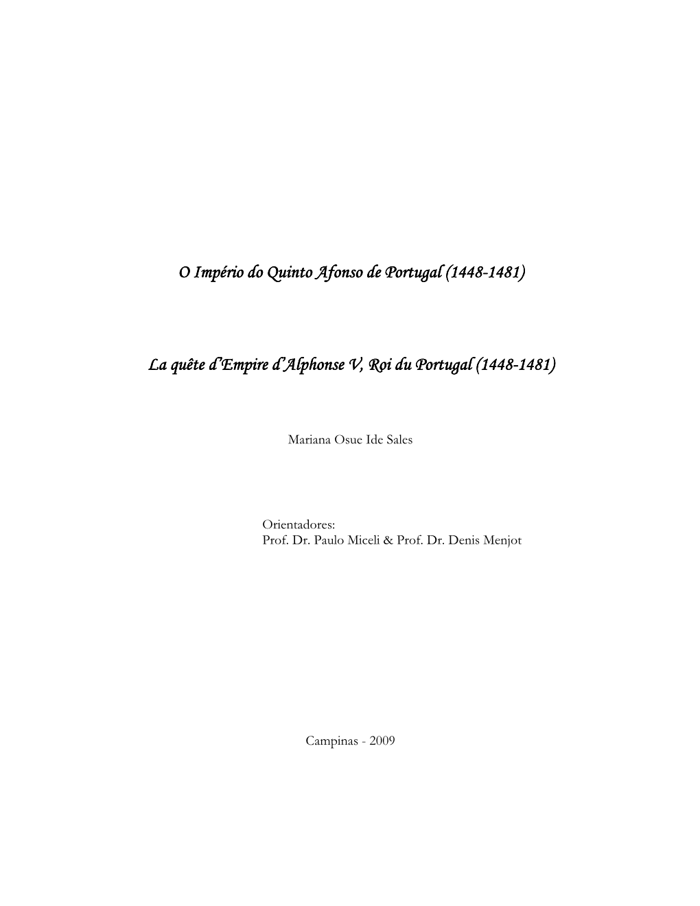 O Império Do Quinto Afonso De Portugal (1448(1448----1481)1481)