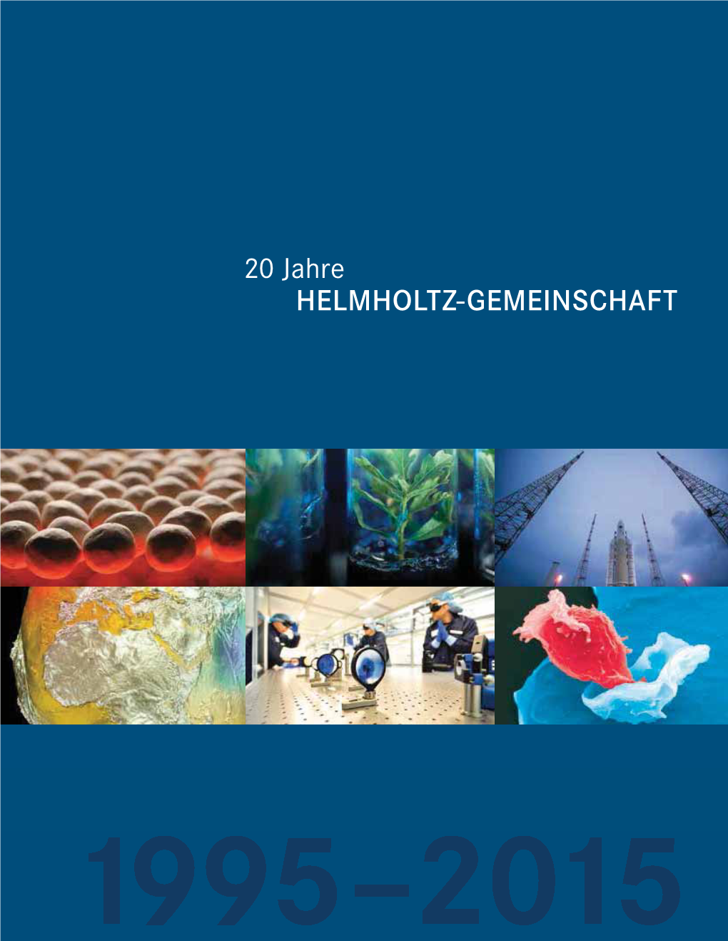 20 Jahre Helmholtz-Gemeinschaft