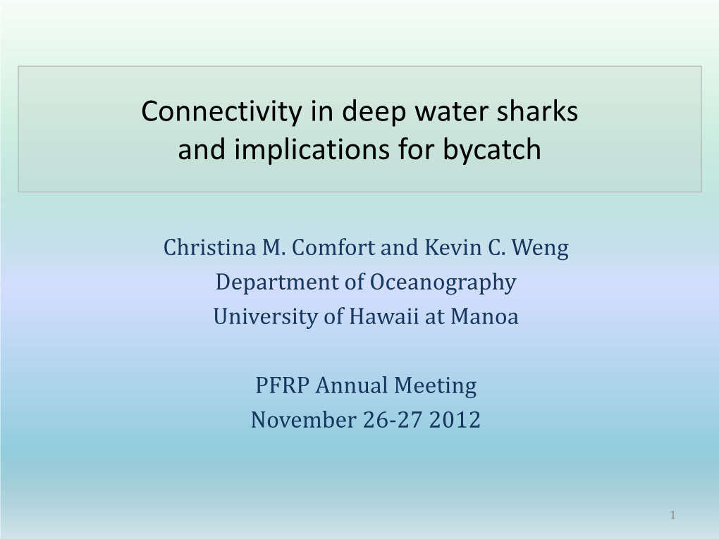 Spatial and Trophic Ecology of the Bluntnose Sixgill Shark Across A