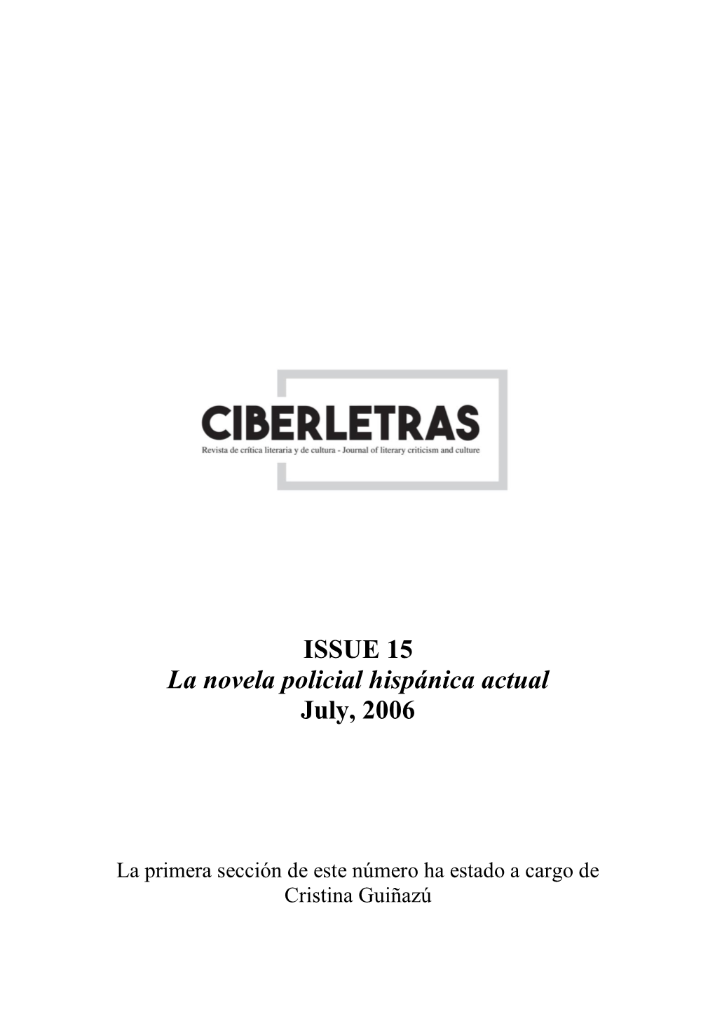 ISSUE 15 La Novela Policial Hispánica Actual July, 2006