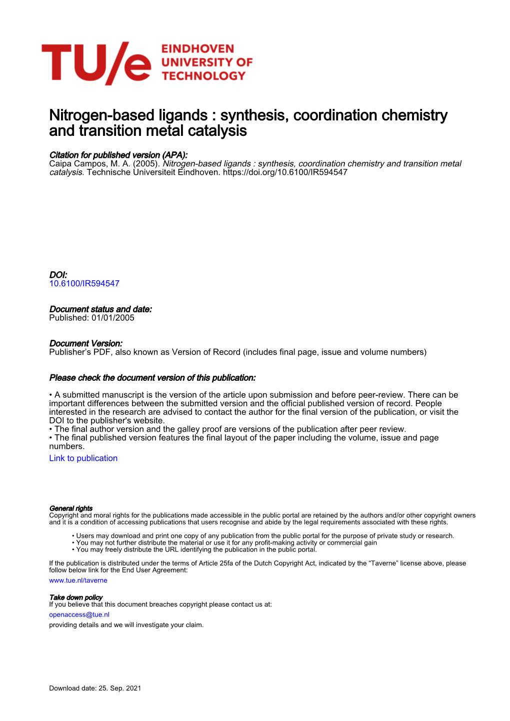 Nitrogen-Based Ligands : Synthesis, Coordination Chemistry and Transition Metal Catalysis