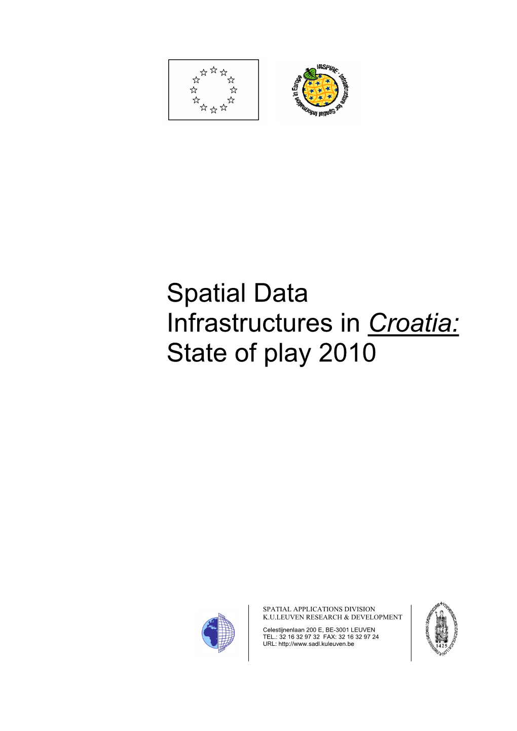 Spatial Data Infrastructures in Croatia: State of Play 2010