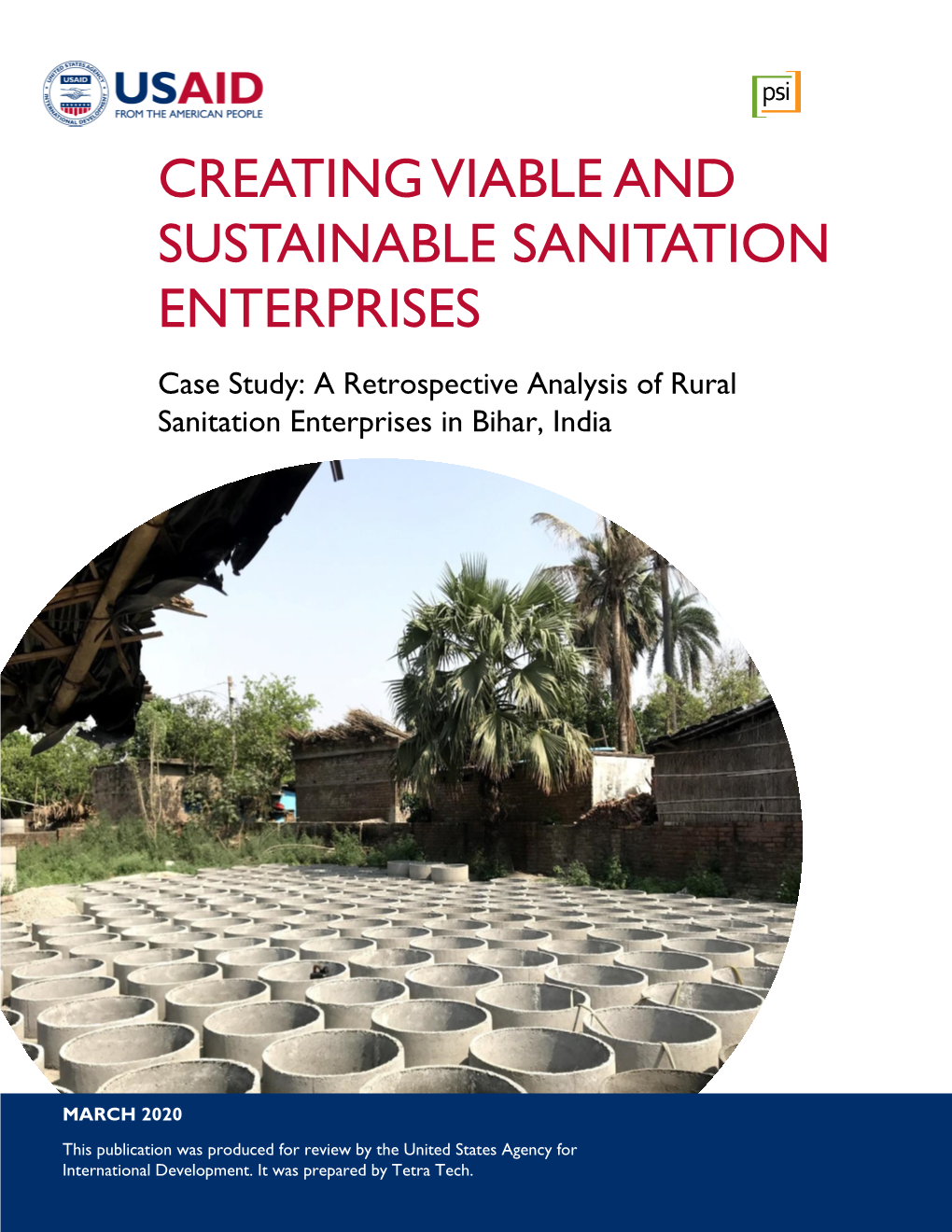 CREATING VIABLE and SUSTAINABLE SANITATION ENTERPRISES Case Study: a Retrospective Analysis of Rural Sanitation Enterprises in Bihar, India