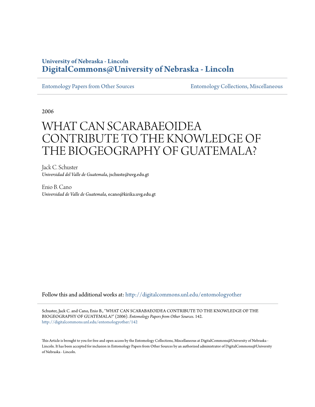 WHAT CAN SCARABAEOIDEA CONTRIBUTE to the KNOWLEDGE of the BIOGEOGRAPHY of GUATEMALA? Jack C