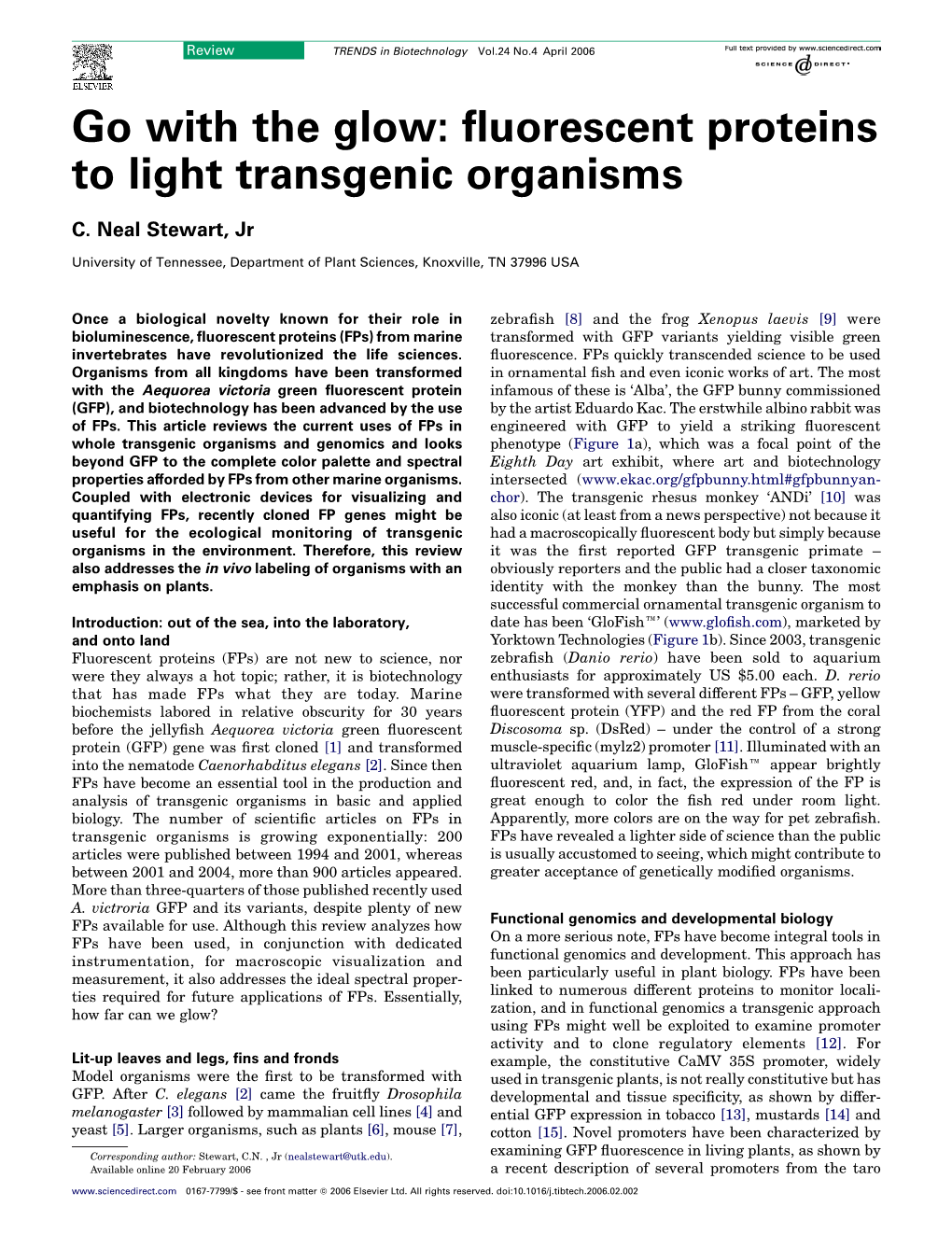 Go with the Glow: Fluorescent Proteins to Light Transgenic Organisms