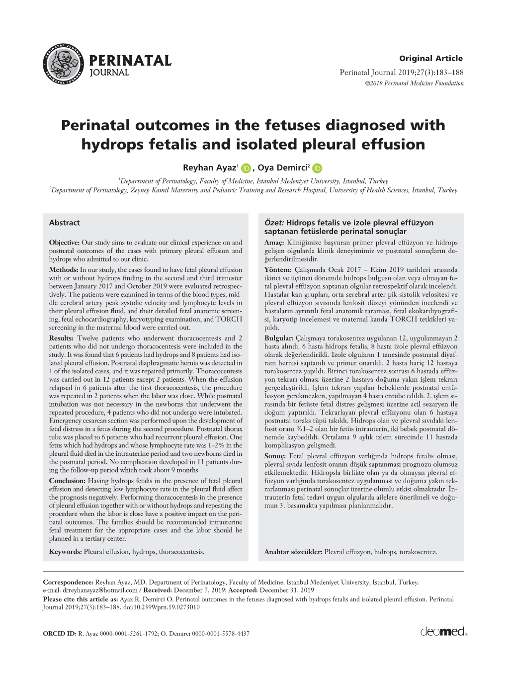 Perinatal Outcomes in the Fetuses Diagnosed with Hydrops Fetalis and Isolated Pleural Effusion