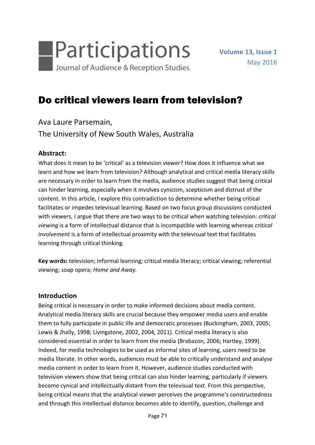 Do Critical Viewers Learn from Television?