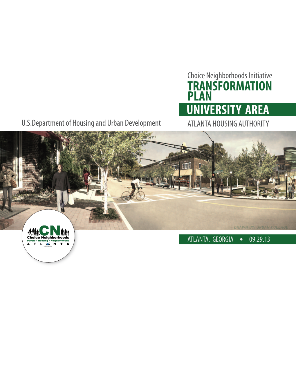 TRANSFORMATION PLAN UNIVERSITY AREA U.S.Department of Housing and Urban Development ATLANTA HOUSING AUTHORITY