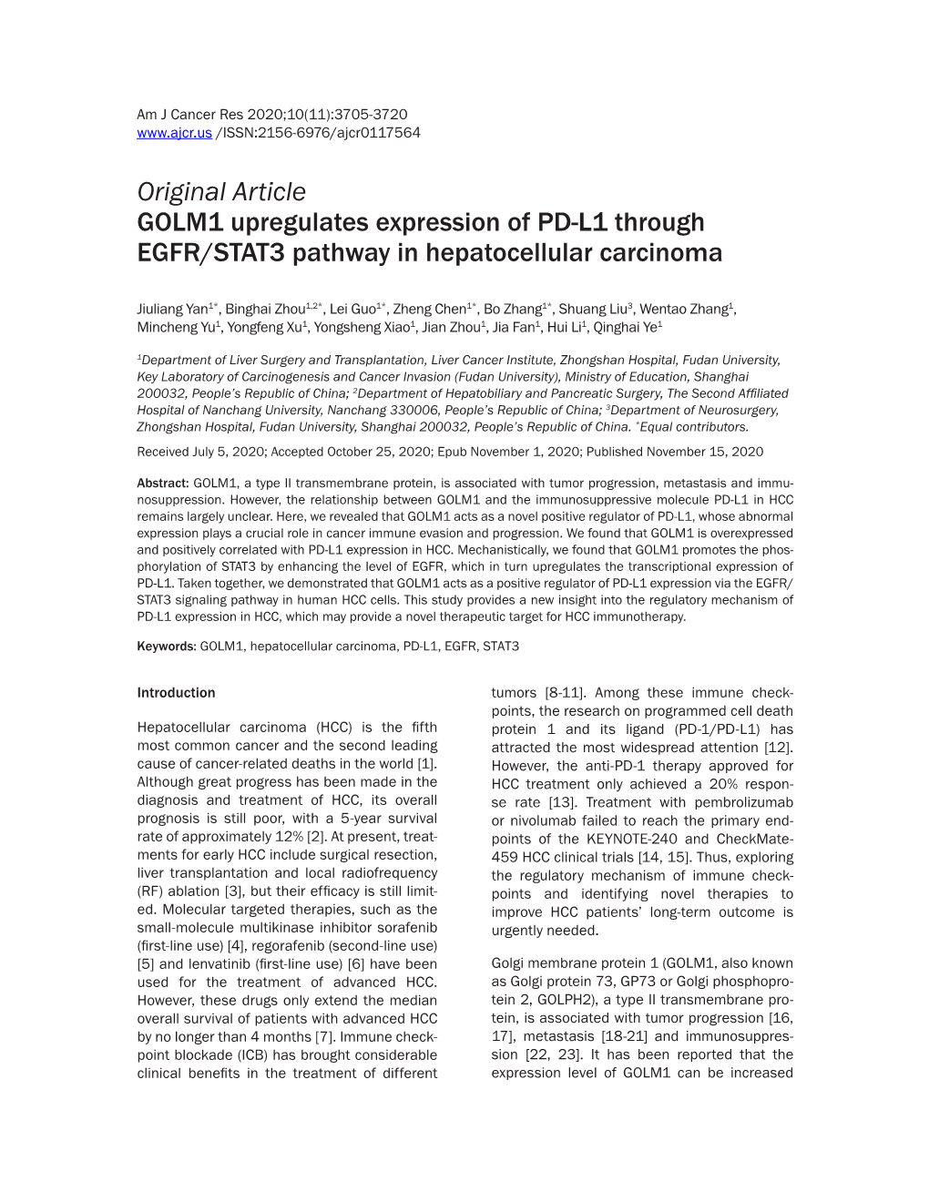 Original Article GOLM1 Upregulates Expression of PD-L1 Through EGFR/STAT3 Pathway in Hepatocellular Carcinoma