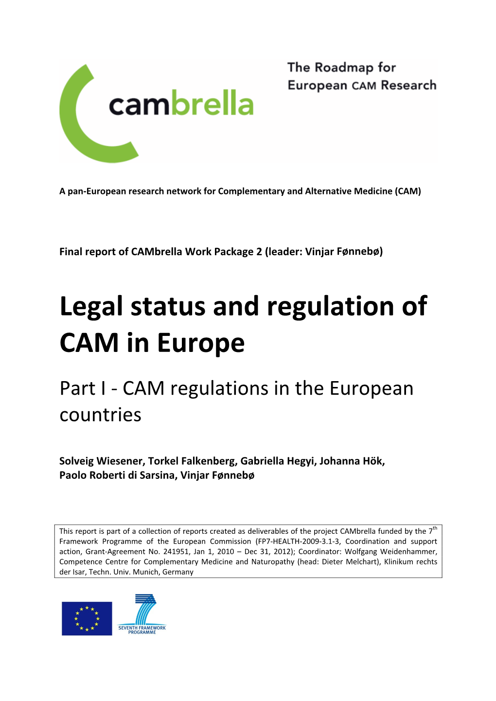 Legal Status and Regulation of CAM in Europe