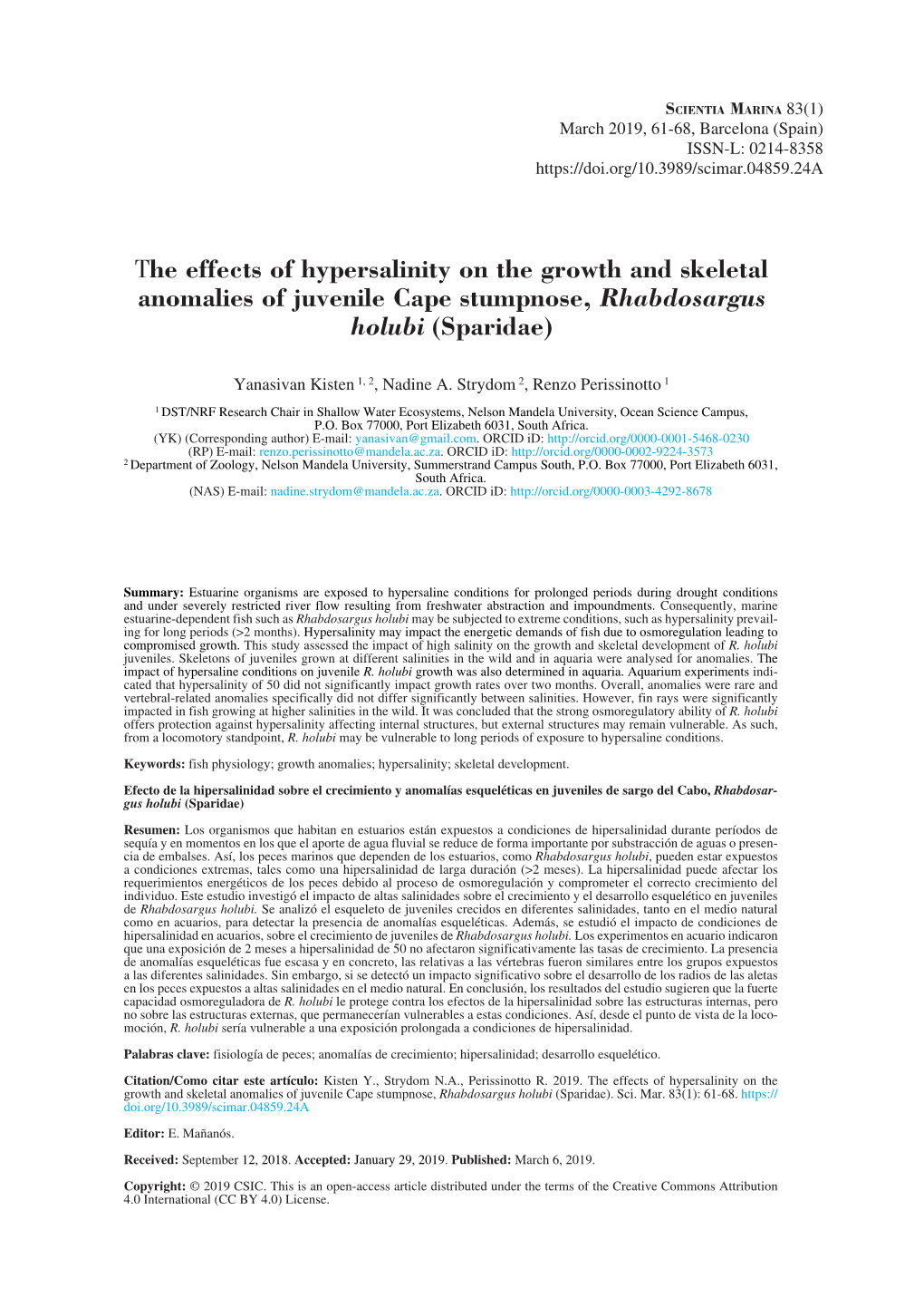 The Effects of Hypersalinity on the Growth and Skeletal Anomalies of Juvenile Cape Stumpnose, Rhabdosargus Holubi (Sparidae)