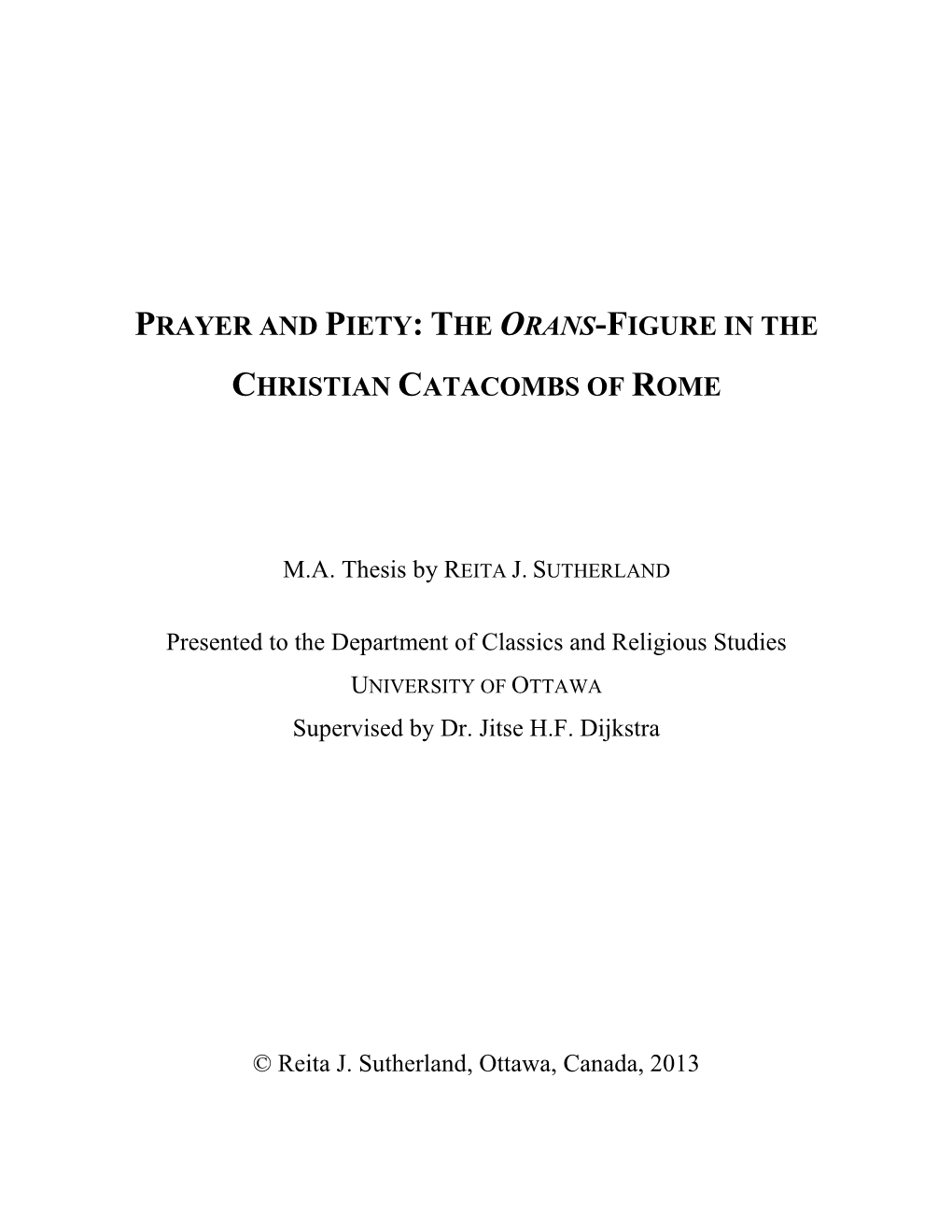 Prayer and Piety: the Orans-Figure in the Christian Catacombs of Rome