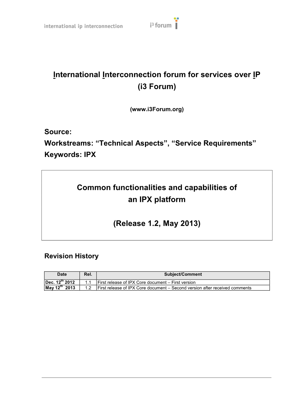 International Interconnection Forum for Services Over IP (I3 Forum)