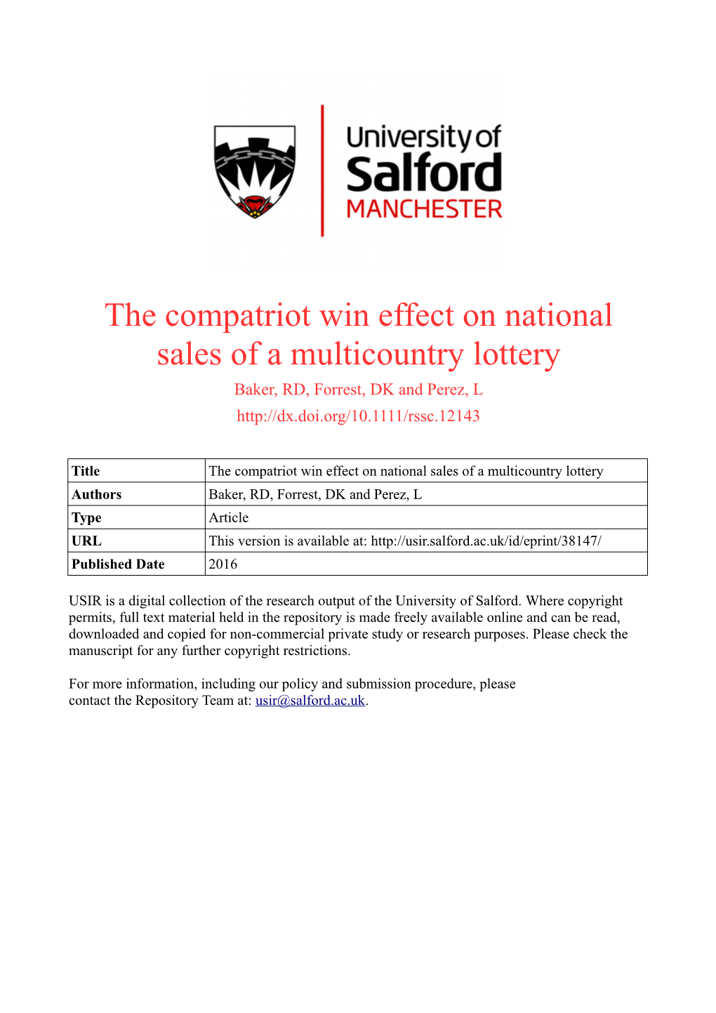 The Compatriot Win Effect on National Sales of a Multicountry Lottery Baker, RD, Forrest, DK and Perez, L