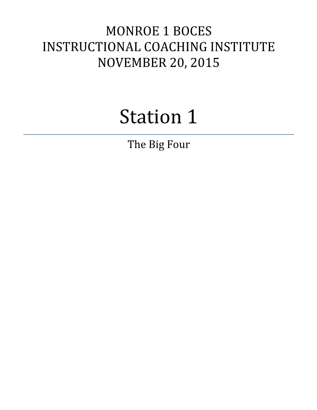 Task #1: Setting the Stage What Is the Big Four? 2 Minutes