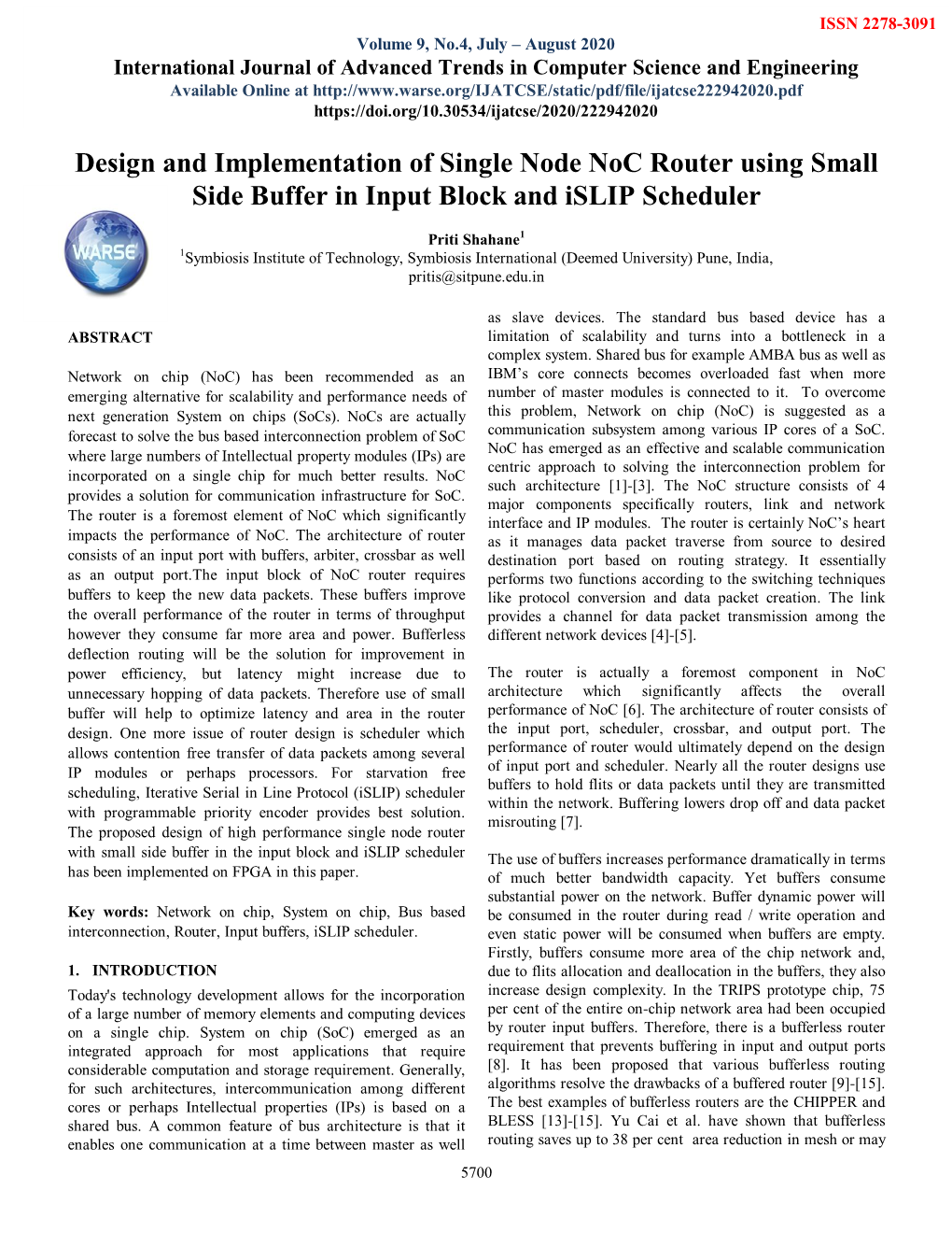 Design and Implementation of Single Node Noc Router Using Small Side