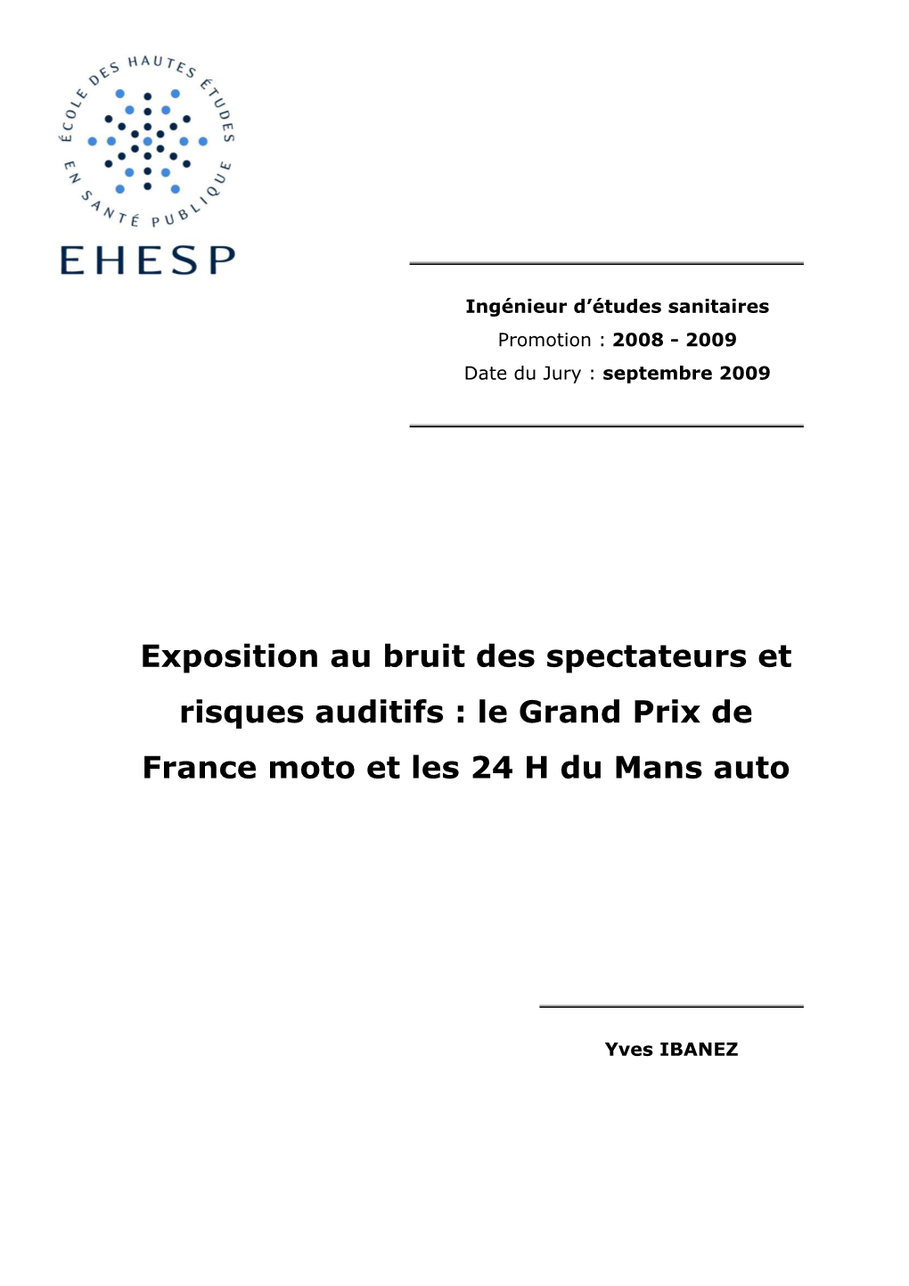 Le Grand Prix De France Moto Et Les 24 H Du Mans Auto