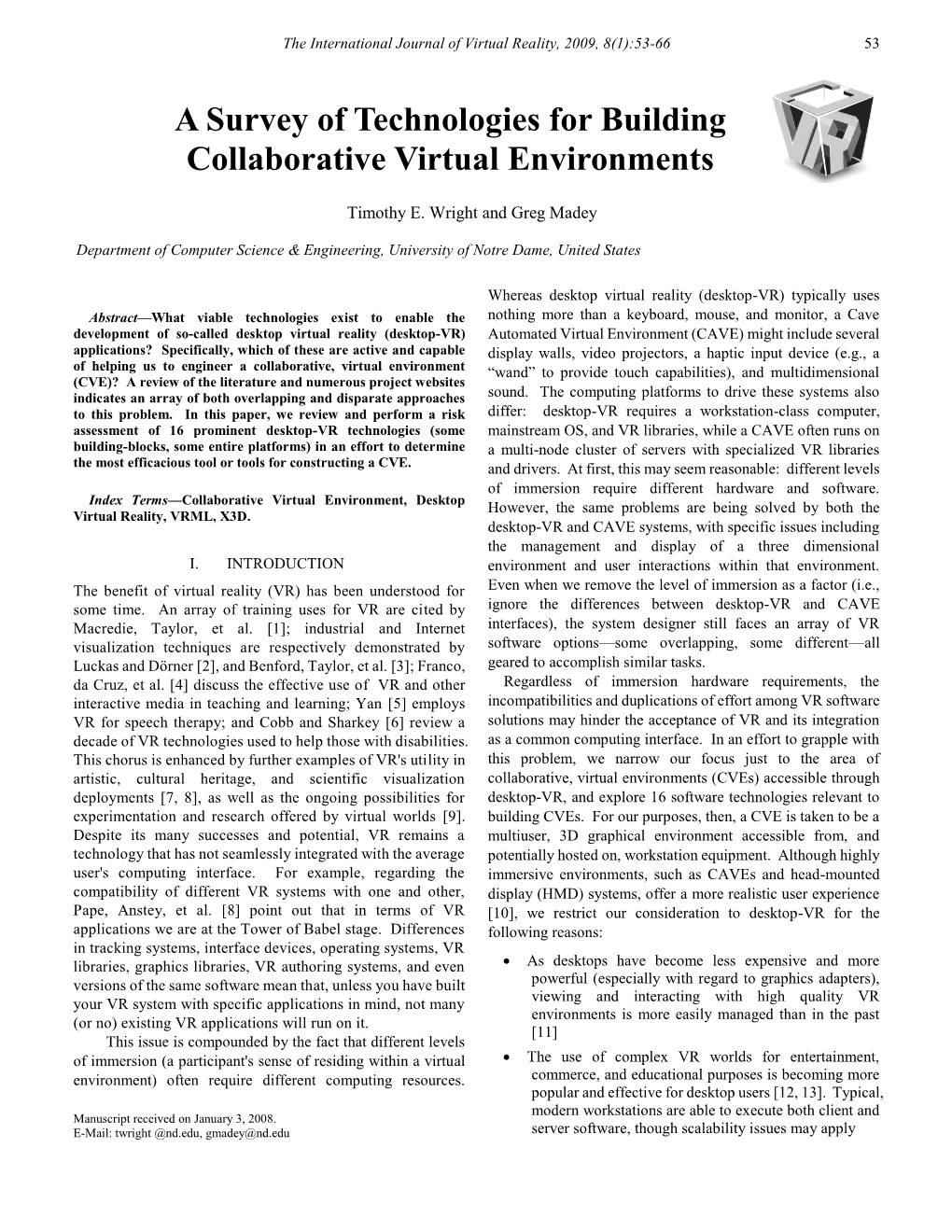 A Survey of Technologies for Building Collaborative Virtual Environments