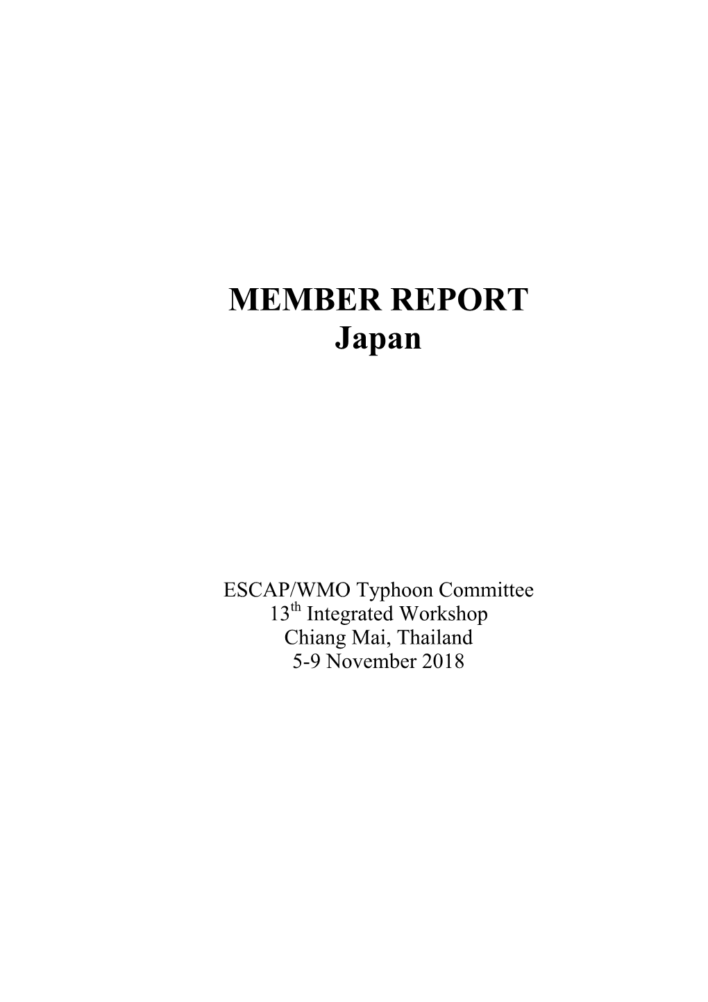 MEMBER REPORT Japan