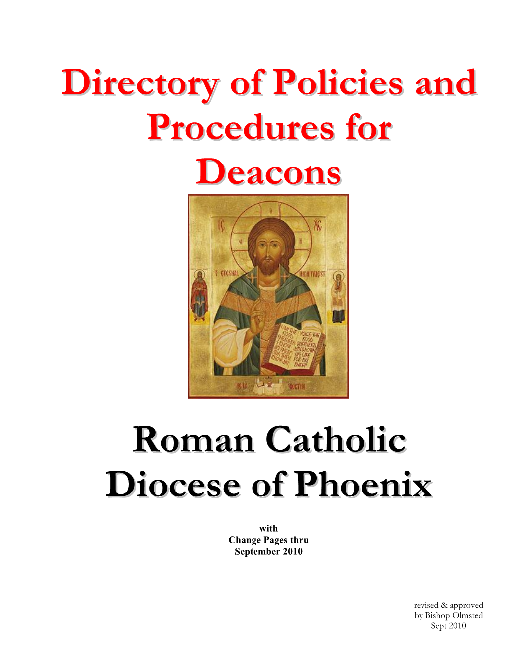 Directory of Policies and Procedures for Deacons Is Issued Under the Authority of the Bishop of the Roman Catholic Diocese of Phoenix