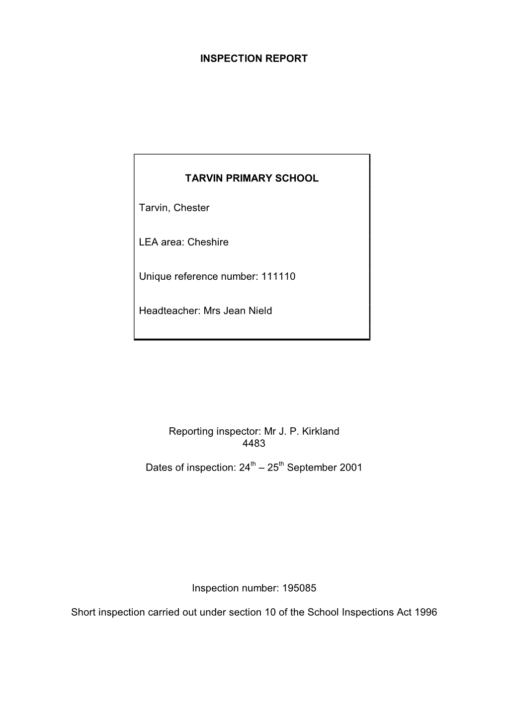 INSPECTION REPORT TARVIN PRIMARY SCHOOL Tarvin, Chester