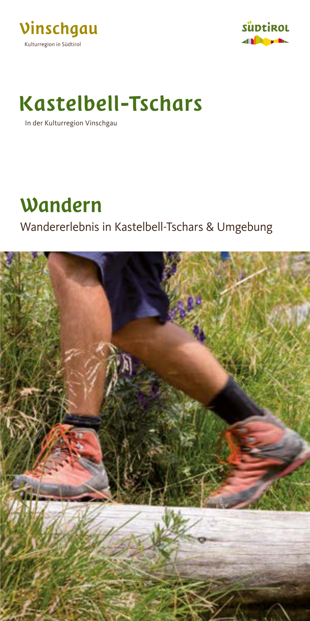 Wandern Wandererlebnis in Kastelbell-Tschars & Umgebung Inhalt