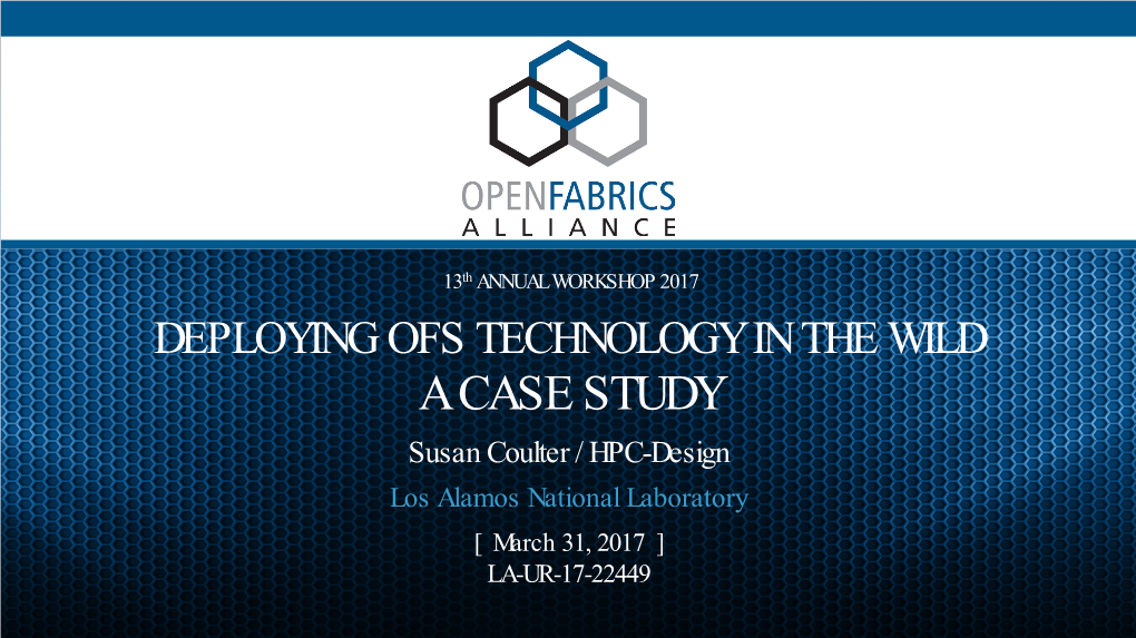 Deploying OFS Technology in the Wild: a Case Study