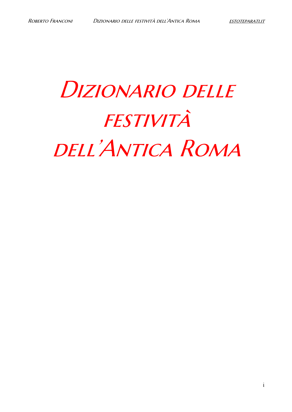 Dizionario Delle Festività Dell'antica Roma