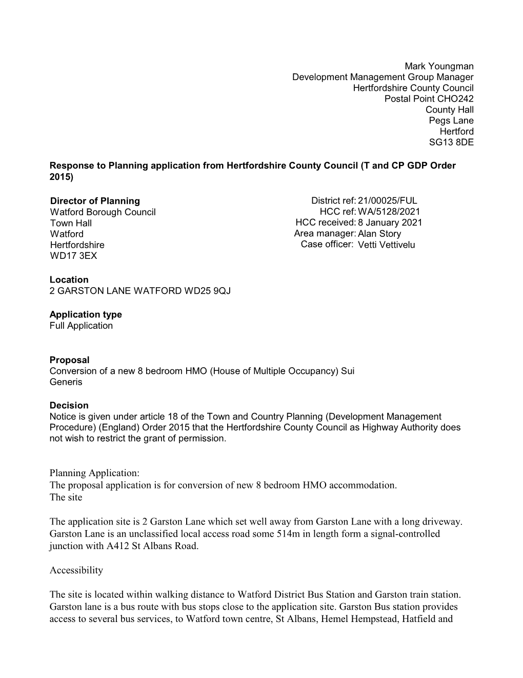 The Proposal Application Is for Conversion of New 8 Bedroom HMO Accommodation