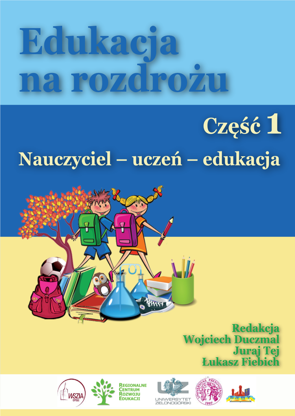 Edukacja Na Rozdrożu Nauczyciel