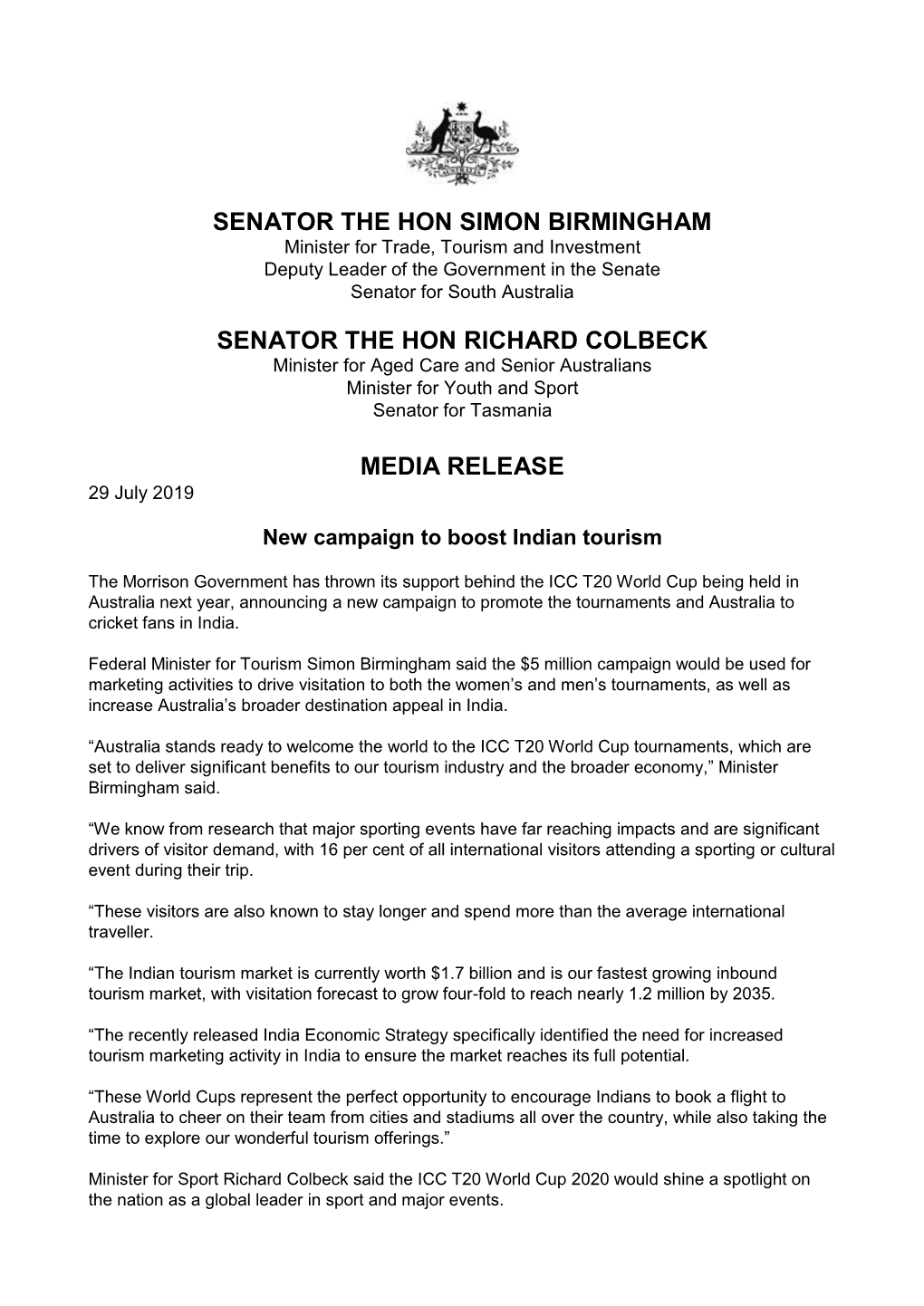 SENATOR the HON SIMON BIRMINGHAM Minister for Trade, Tourism and Investment Deputy Leader of the Government in the Senate Senator for South Australia