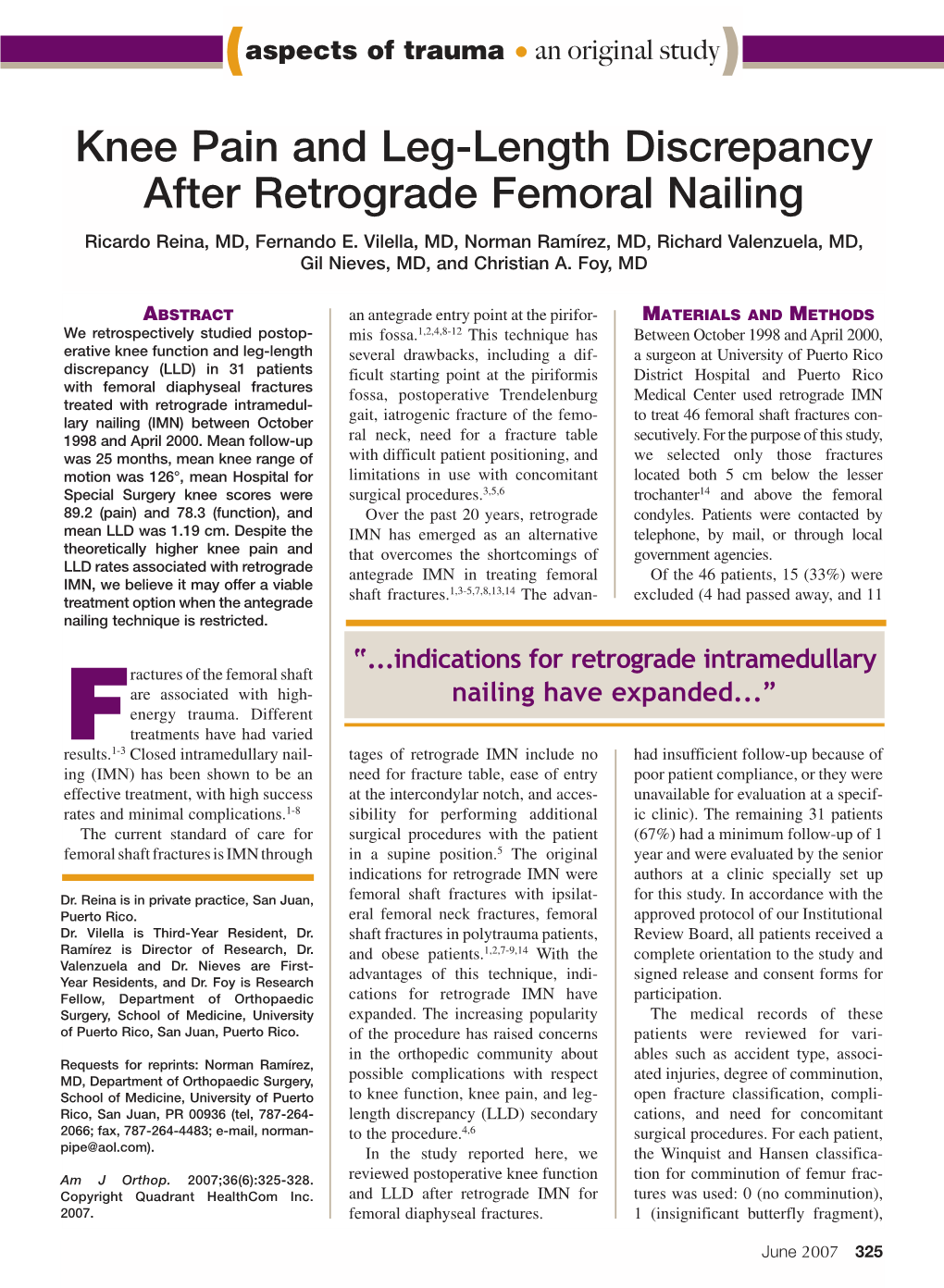 Knee Pain and Leg-Length Discrepancy After Retrograde Femoral Nailing Ricardo Reina, MD, Fernando E