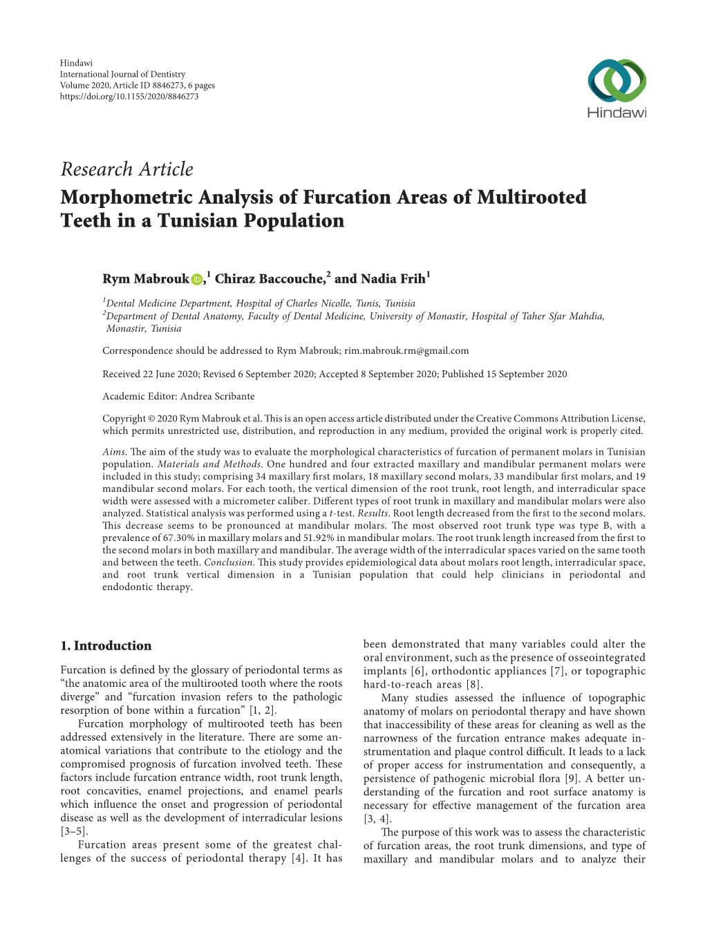 Morphometric Analysis of Furcation Areas of Multirooted Teeth in a Tunisian Population