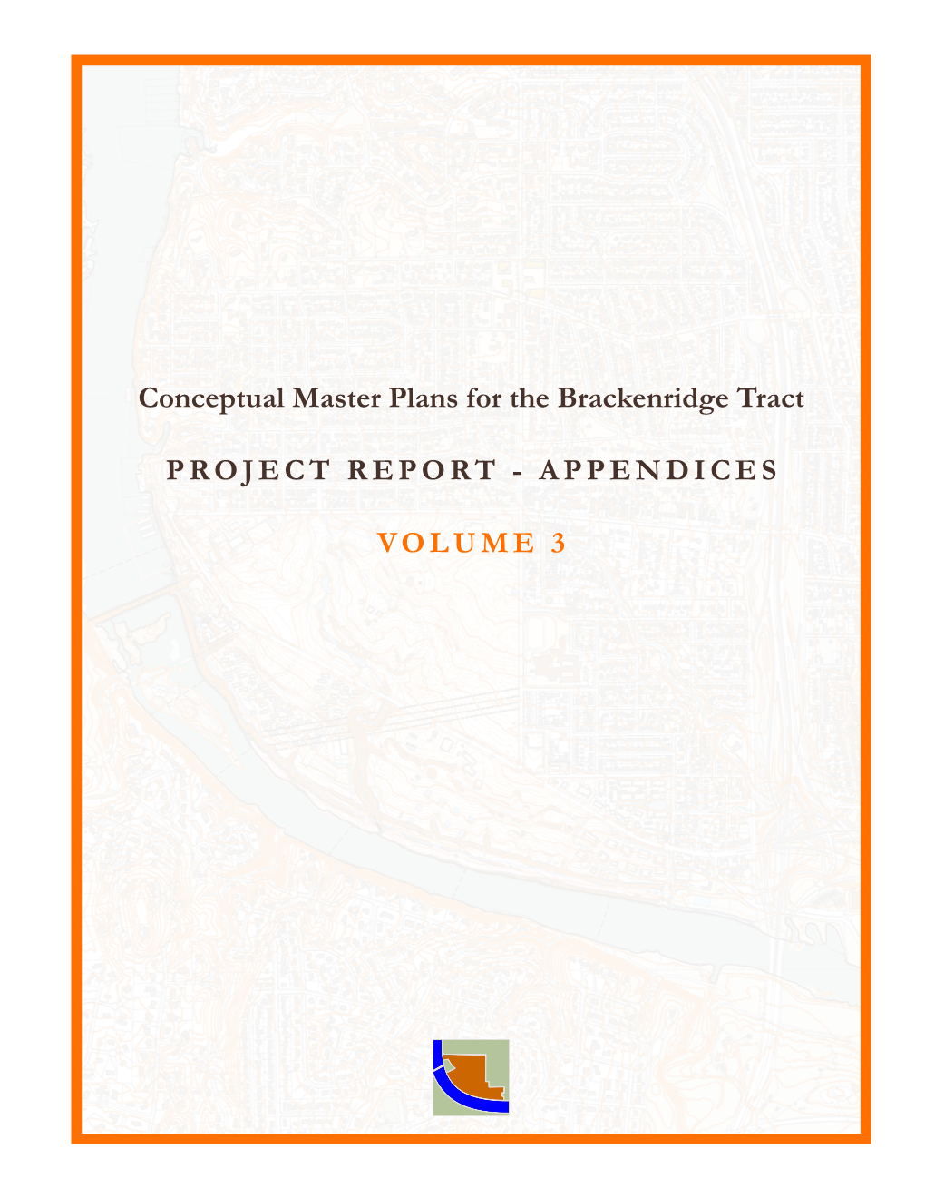 Conceptual Master Plans for the Brackenridge Tract Project Report