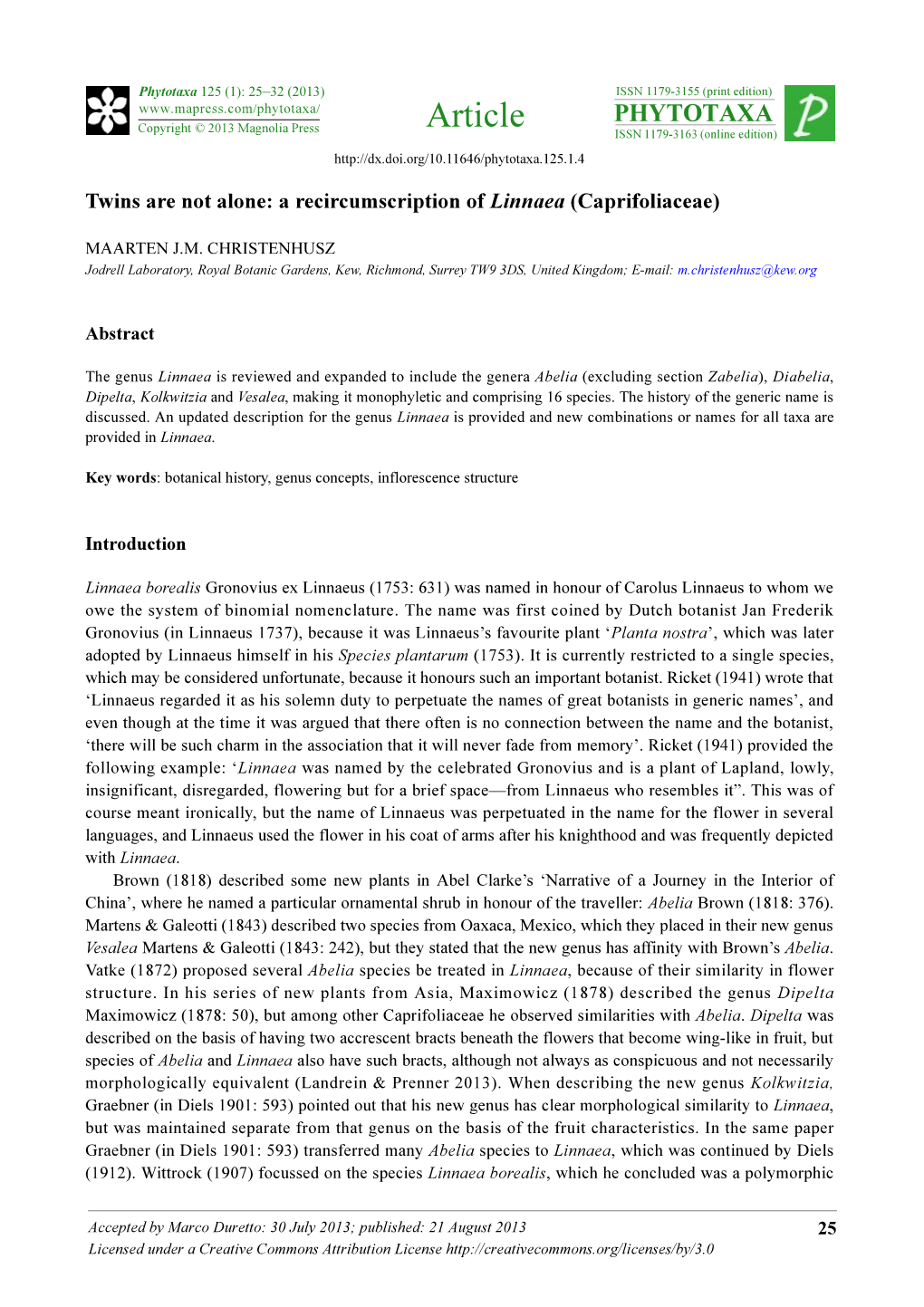 A Recircumscription of Linnaea (Caprifoliaceae)