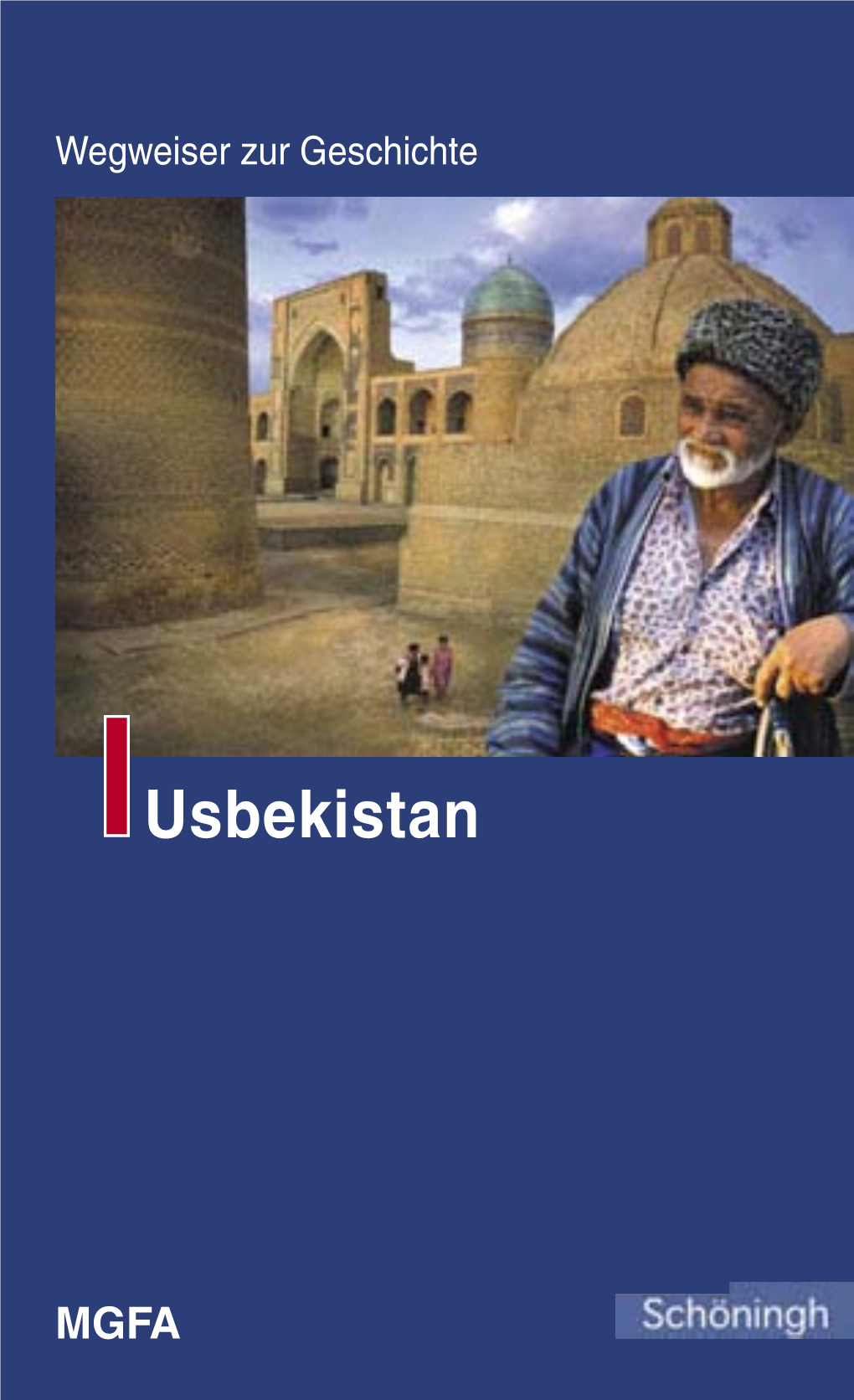 Wegweiser Zur Geschichte: Usbekistan« Ermöglicht Einen (Imke.Dierssen@Amnesty.De) Blick Aus Anderer Perspektive