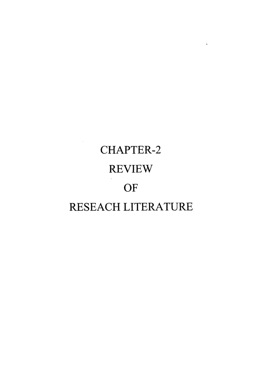 Chapter-2 Review of Reseach Literature Chapter-2