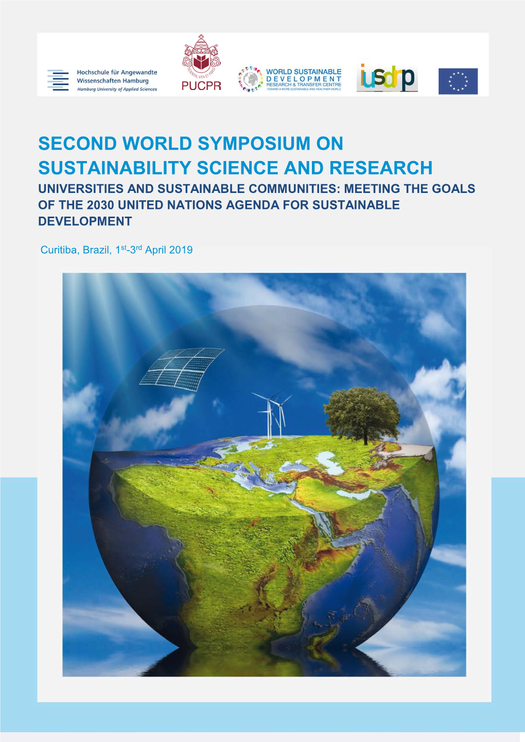 2Nd World Symposium on Sustainability Science and Research” Is Being Brought to Life