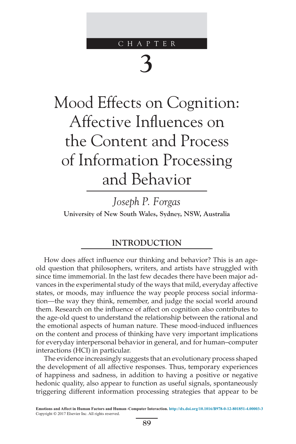 Mood Effects on Cognition: Affective Influences on the Content and Process of Information Processing and Behavior Joseph P