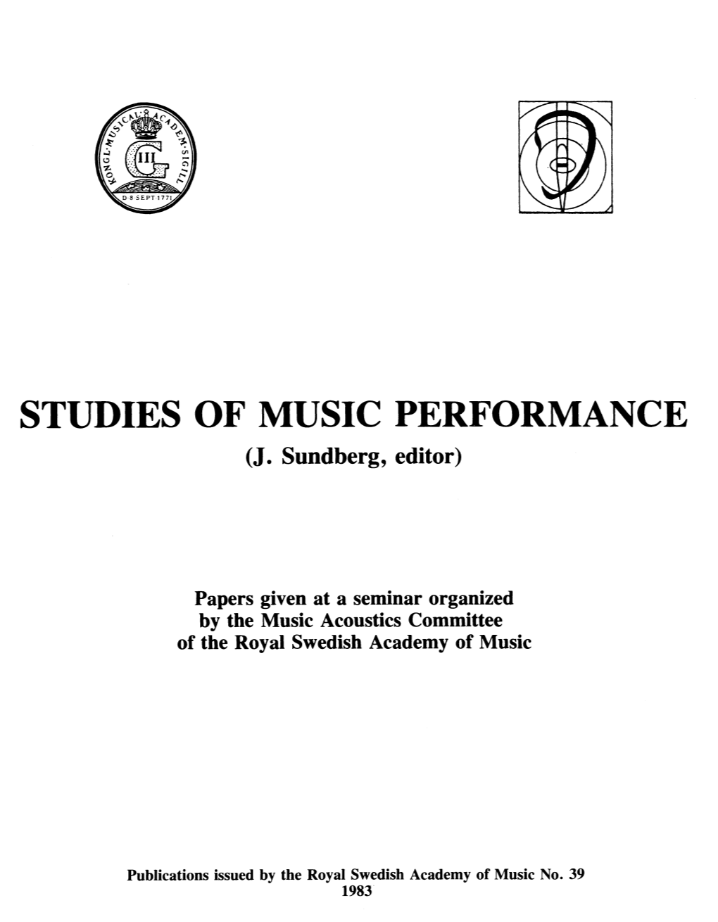 Studies of Music Performance (J