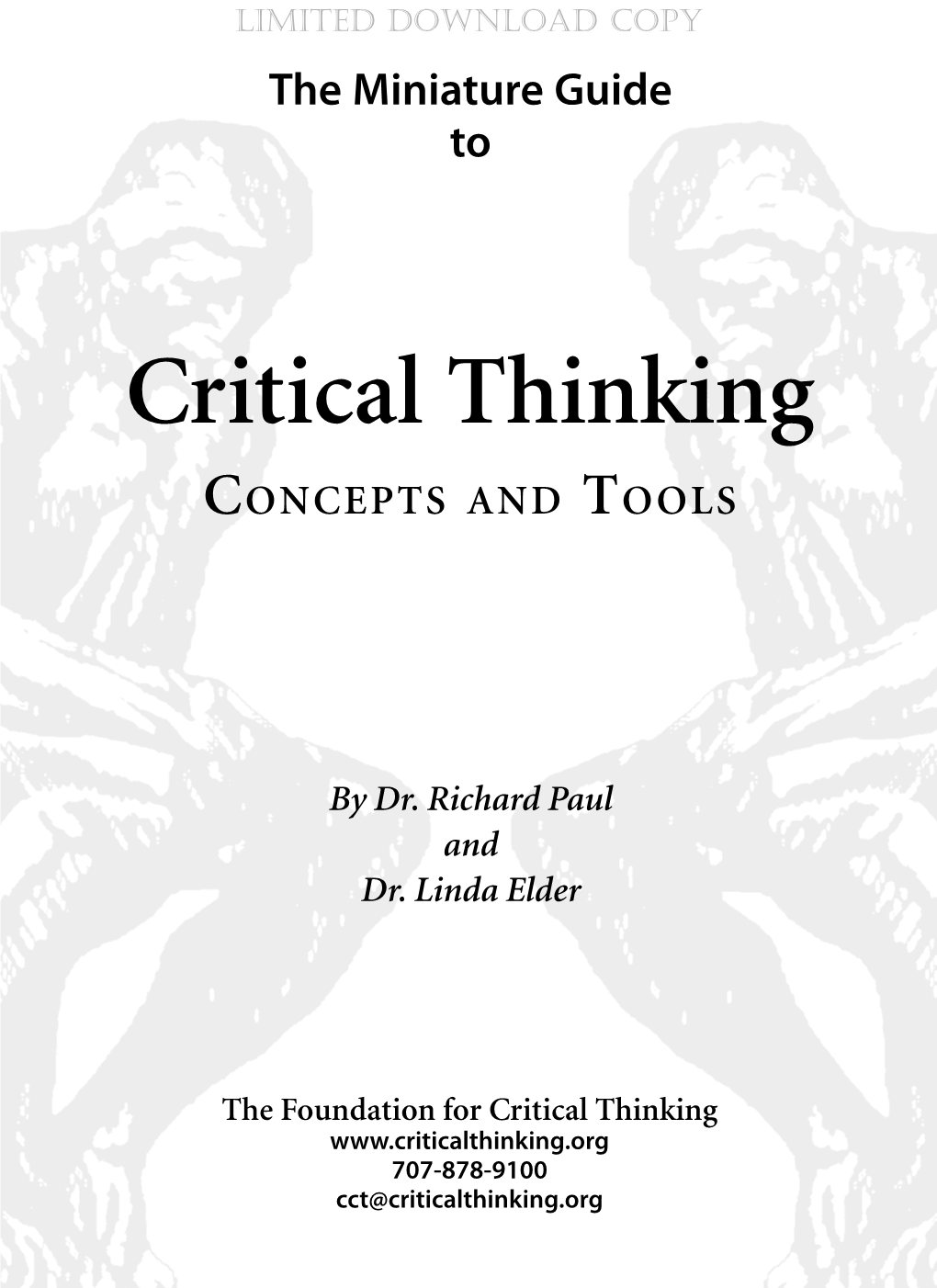 The Miniature Guide to Critical Thinking: Concepts & Tools